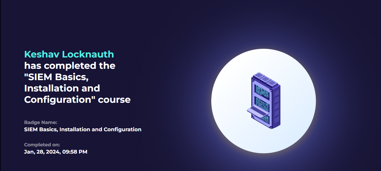 LetsDefend SIEM Basics, Installation and Configuration badge
